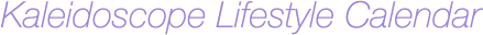Dupont Ob/Gyn's Kaleidoscope Lifestyle Calendar